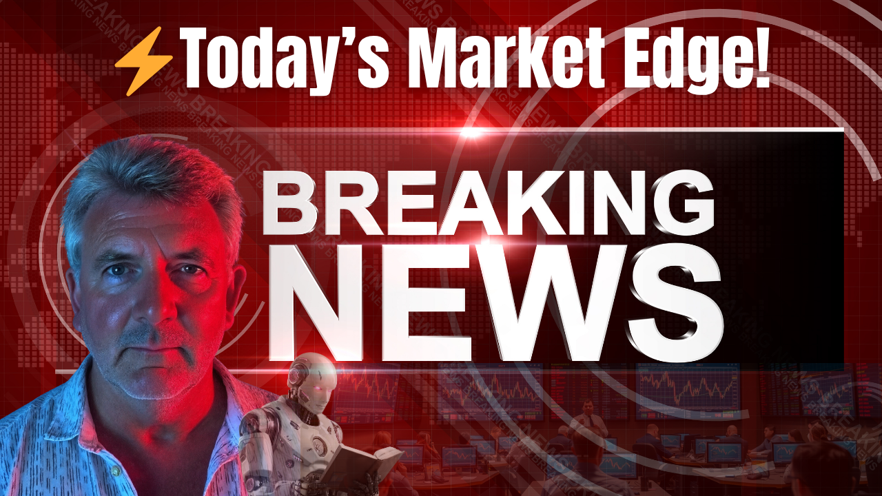 The Daily Edge - Trade Smarter, Not Harder